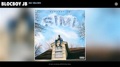Stream No Velcro by BlocBoy JB .